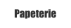 Papeterie